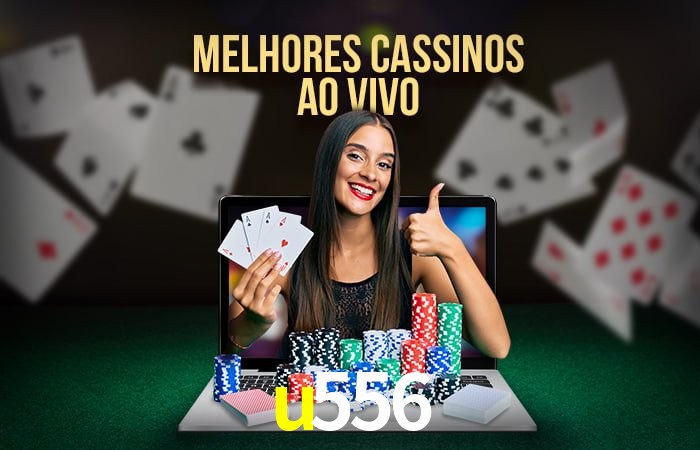 Descubra o Mundo do Cassino Online com u556